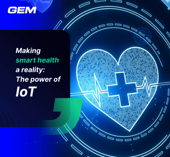 Making smart health a reality: The power of IoT