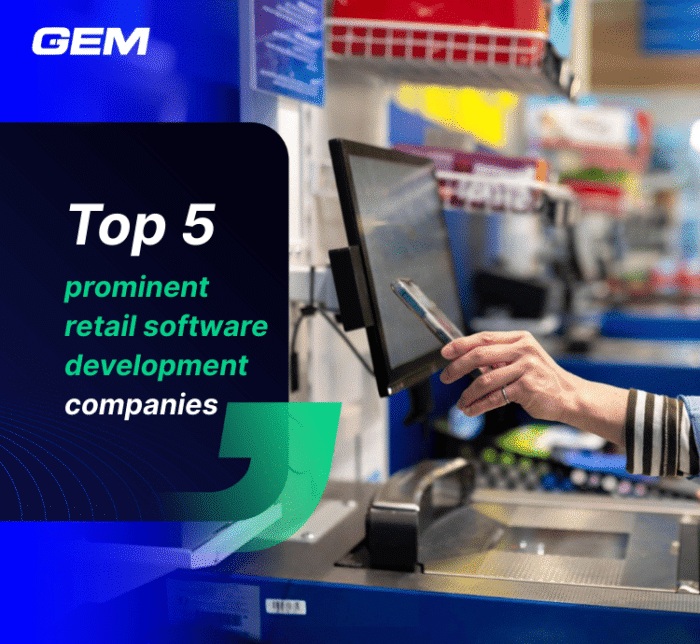 Top 5 prominent retail software development companies