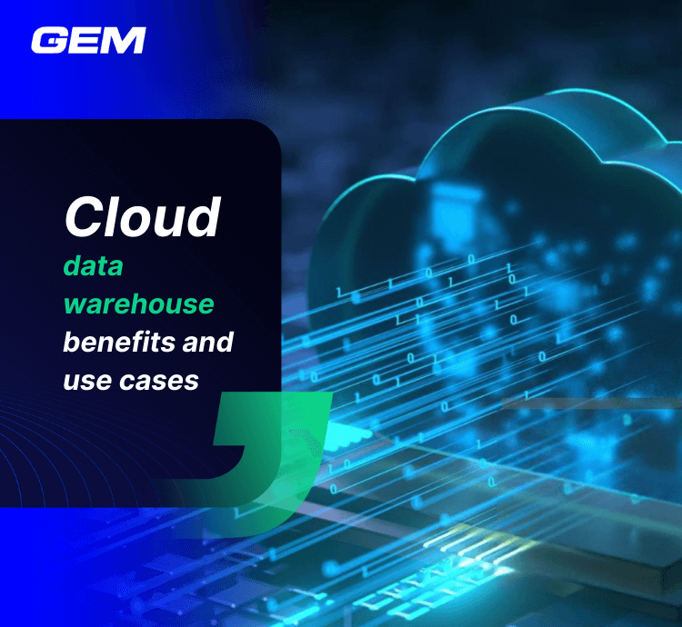 Cloud data warehouse - 2025 insights with benefits and use cases - GEM ...