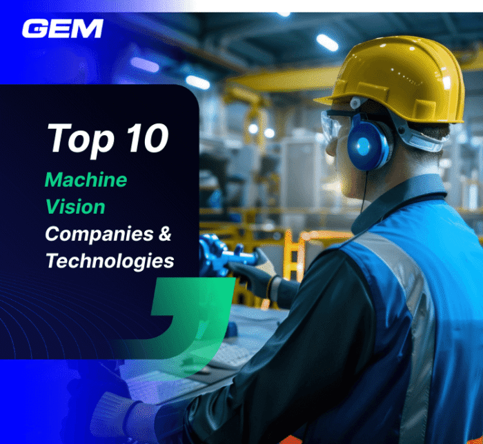 Top 10 Machine Vision Companies Technologies