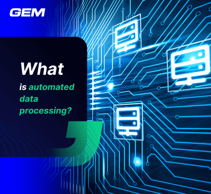 What is automated data processing