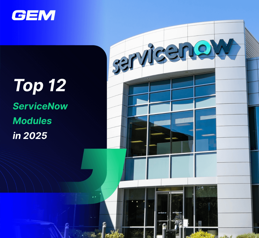 2 top 12 servicenow modules in 2025 and their application