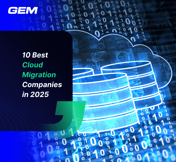 10 Best Cloud Migration Companies in 2025