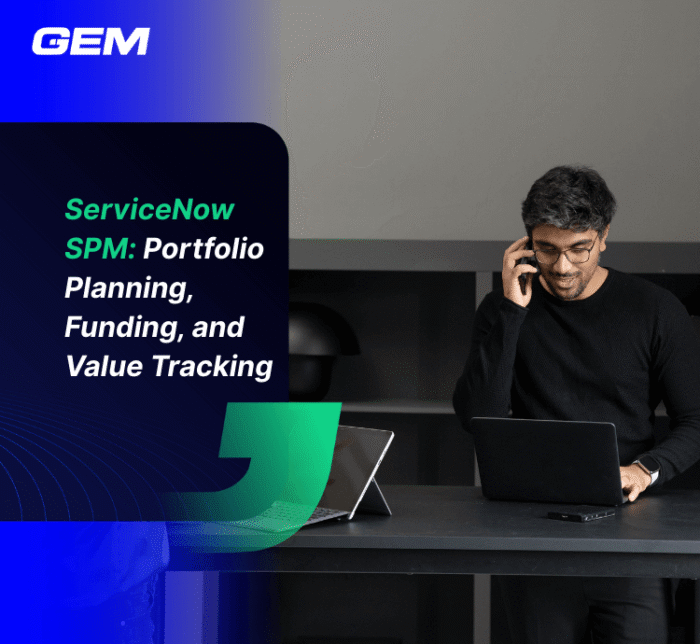 ServiceNow SPM: Portfolio Planning, Funding, and Value Tracking