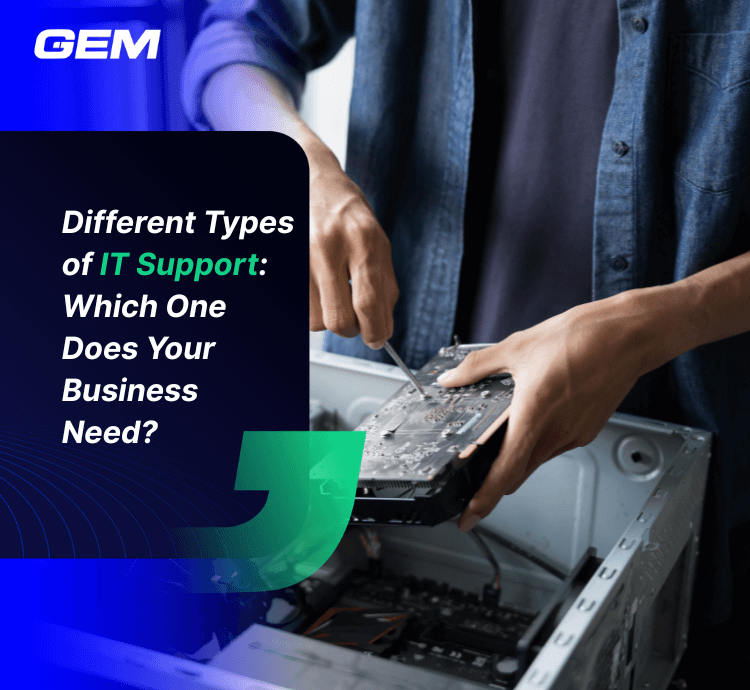 Different Types of IT Support Which One Does Your Business Need